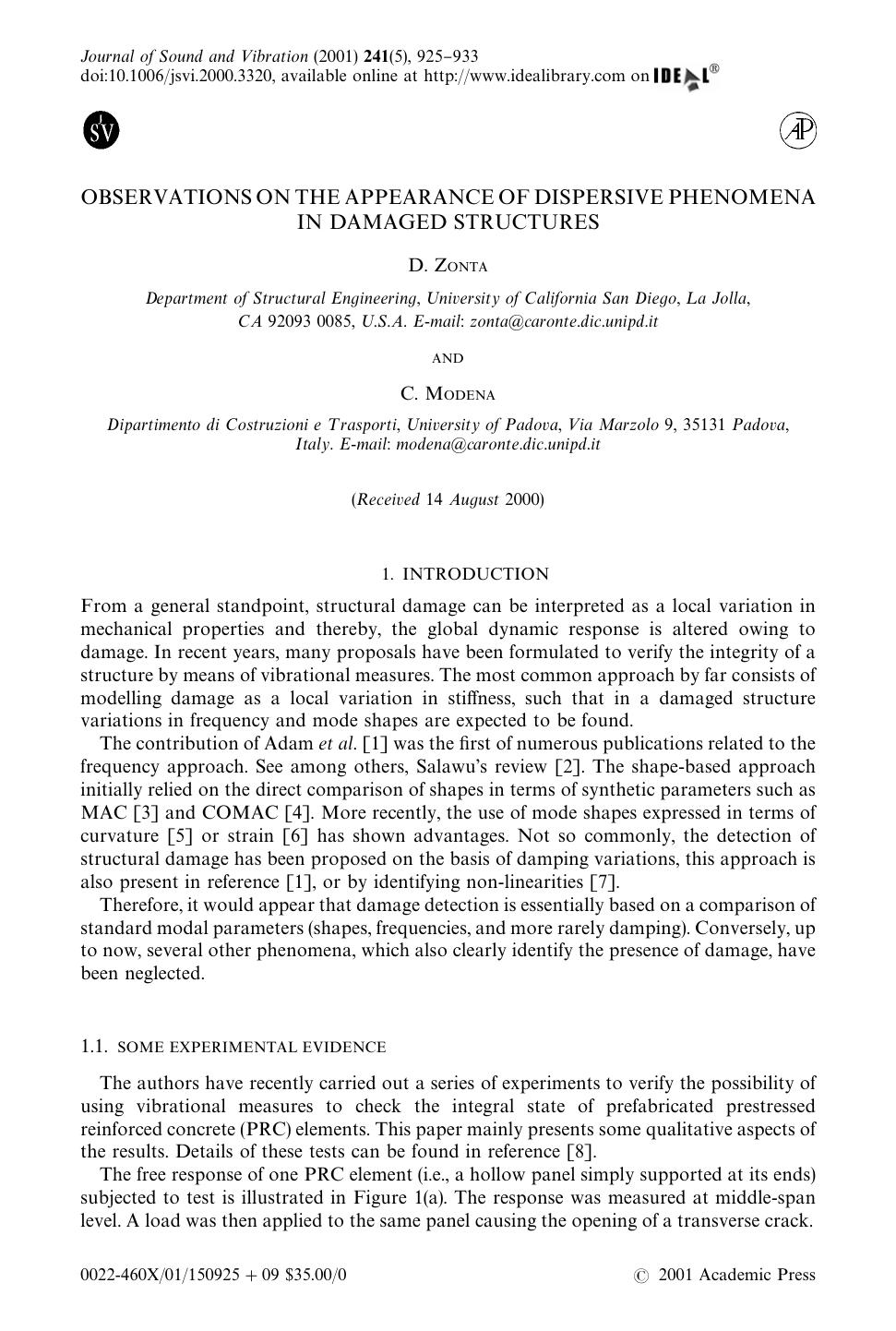 OBSERVATIONS ON THE APPEARANCE OF DISPERSIVE PHENOMENA IN DAMAGED STRUCTURES by ZONTA D. & MODENA C