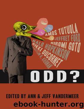 ODD? by Jeff VanderMeer & Ann VanderMeer