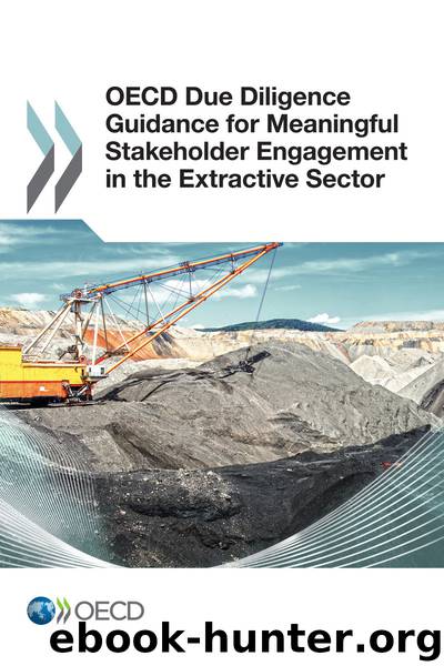 OECD Due Diligence Guidance for Meaningful Stakeholder Engagement in the Extractive Sector by OECD