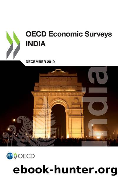 OECD Economic Surveys: India 2019 by OECD