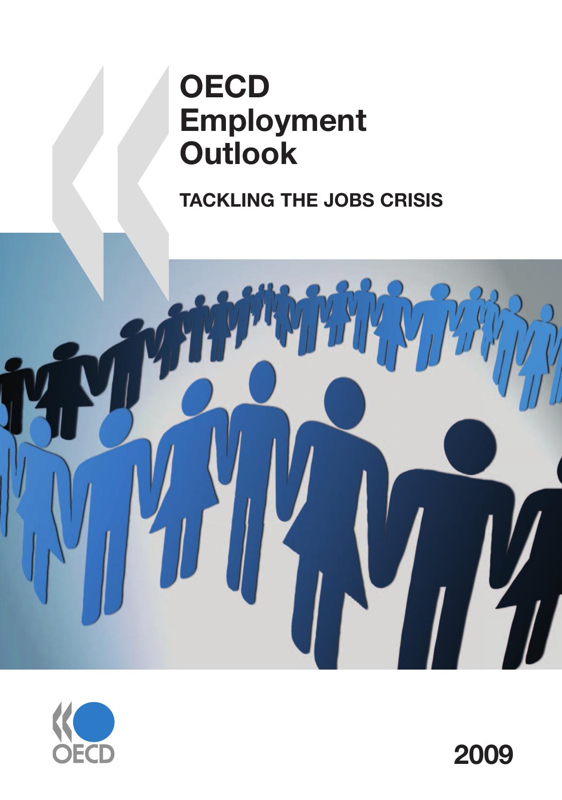 OECD Employment Outlook 2009: Tackling the Jobs Crisis by OECD Organisation for Economic Co-operation and Development