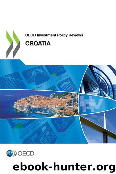 OECD Investment Policy Reviews: Croatia 2019 by OECD