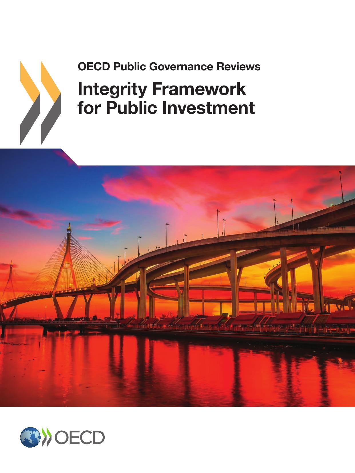 OECD Public Governance Reviews Integrity Framework for Public Investment by Oecd Organisation For Economic Co-Operation And Development