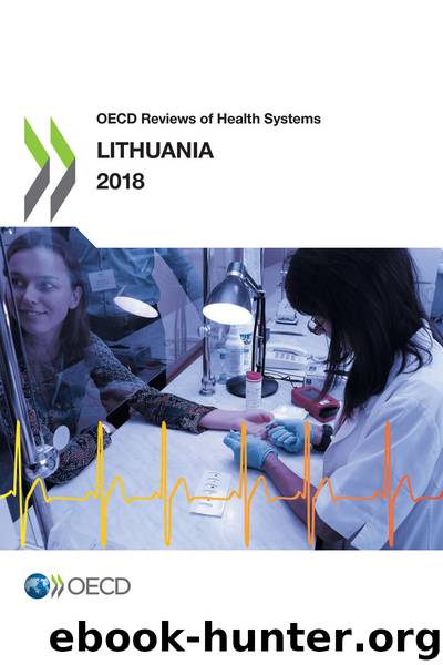 OECD Reviews of Health Systems: Lithuania 2018 by OECD
