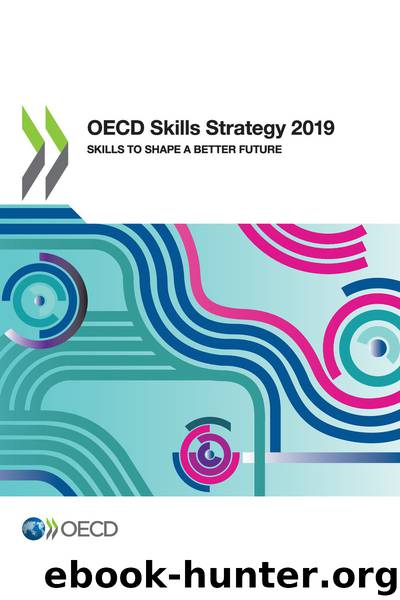 OECD Skills Strategy 2019 by OECD