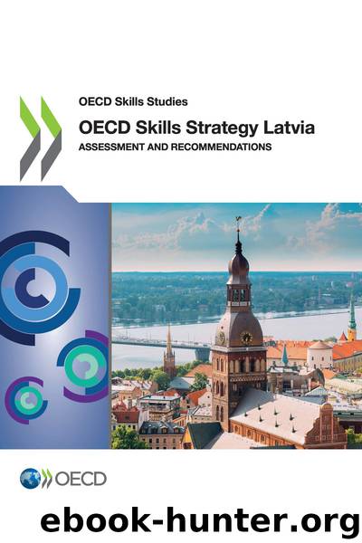 OECD Skills Strategy Latvia by OECD