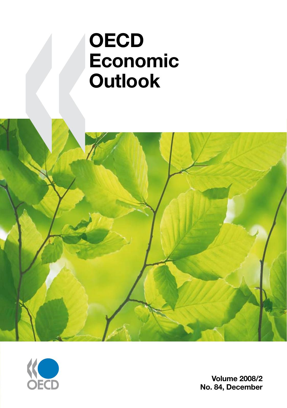 OECD economic outlook Volume 84, Issue 2. by OECD