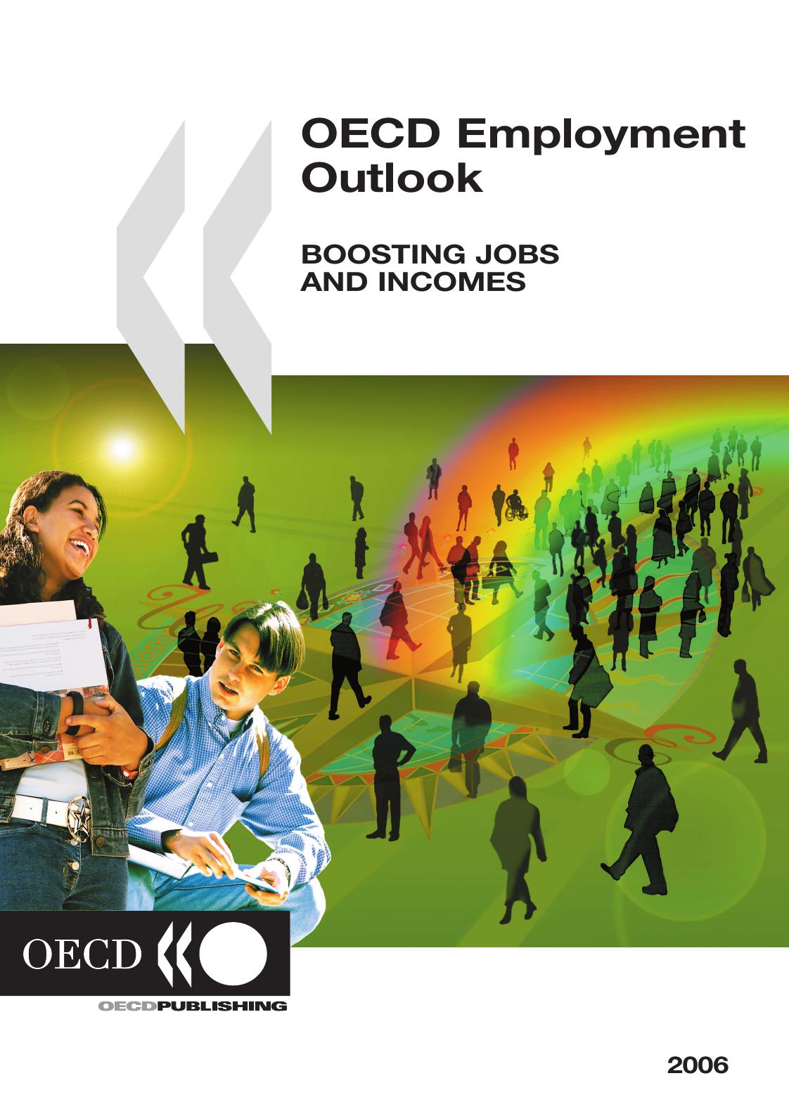 OECD employment outlook : boosting jobs and incomes. by OECD