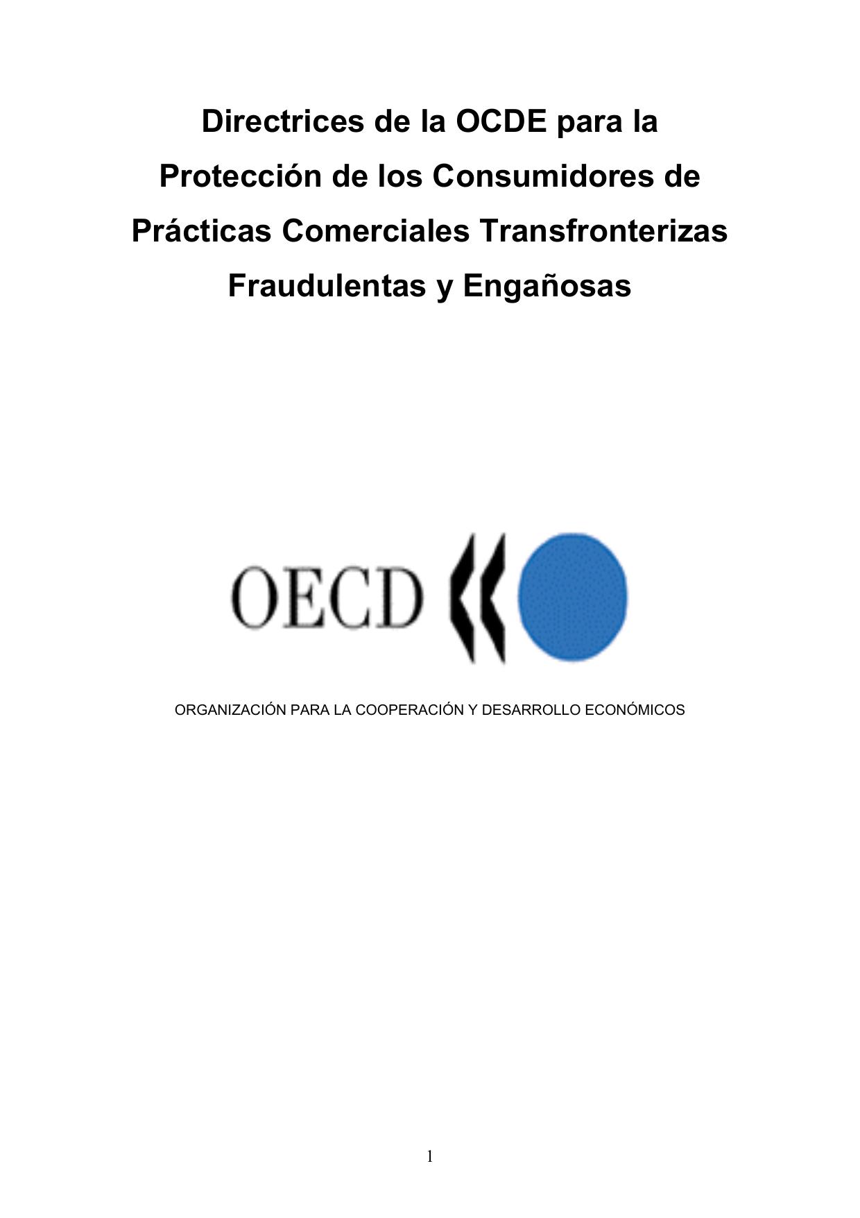 OECD guidelines for protecting consumers from fraudulent and deceptive commercial practices across borders = Les lignes directrices de lâOCDE rÃ©gissant la protection des consomm by OECD