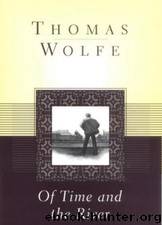 OF TIME AND THE RIVER by Thomas Wolfe
