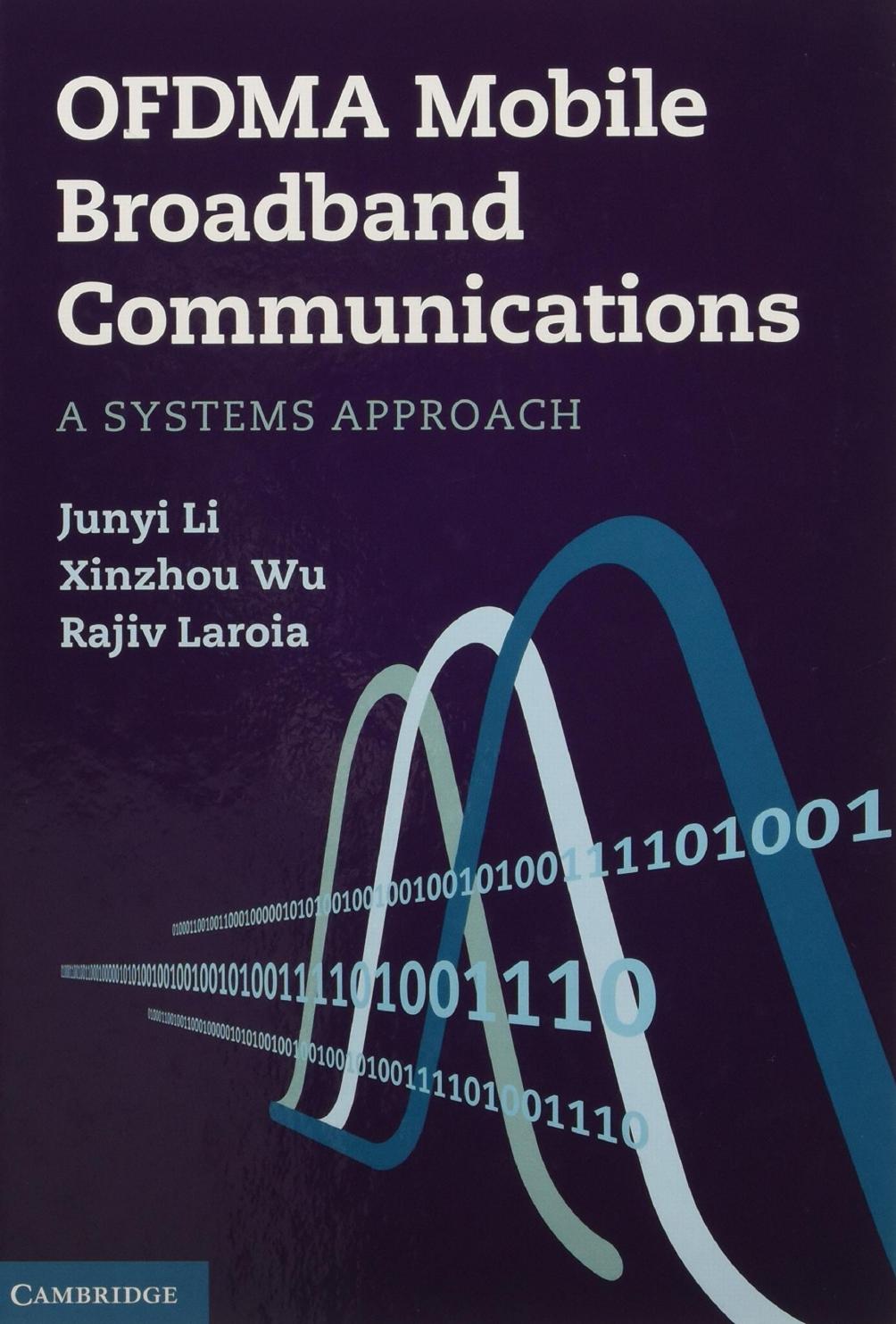 OFDMA Mobile Broadband Communications: A Systems Approach by Unknow