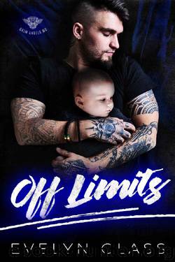 OFF LIMITS: Grim Angels MC by Evelyn Glass