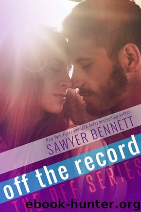 OFF THE RECORD by Sawyer Bennett