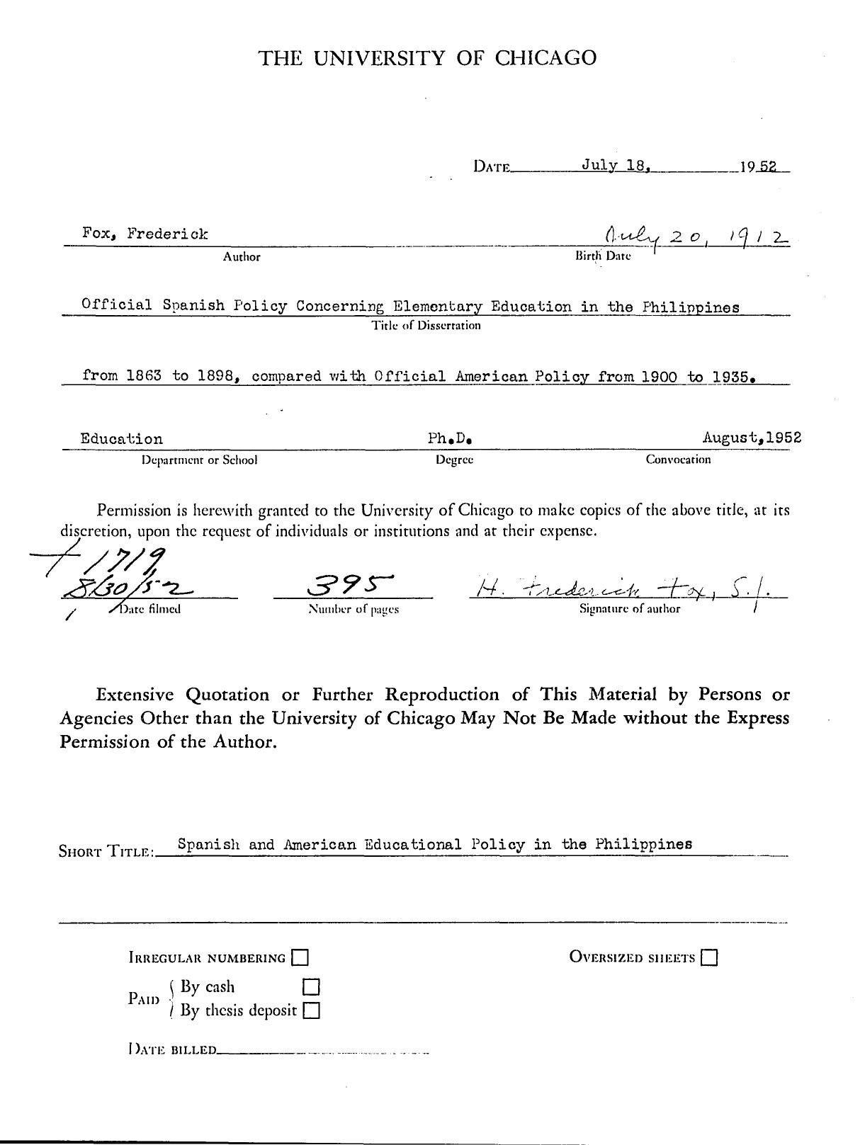 OFFICIAL SPANISH POLICY CONCERNING ELEMENTARY EDUCATION IN THE PHILIPPINES FROM 1863 TO 1898, COMPARED WITH OFFICIAL AMERICAN POLICY FROM 1900 TO 1935 by FOX HENRY FREDERICK