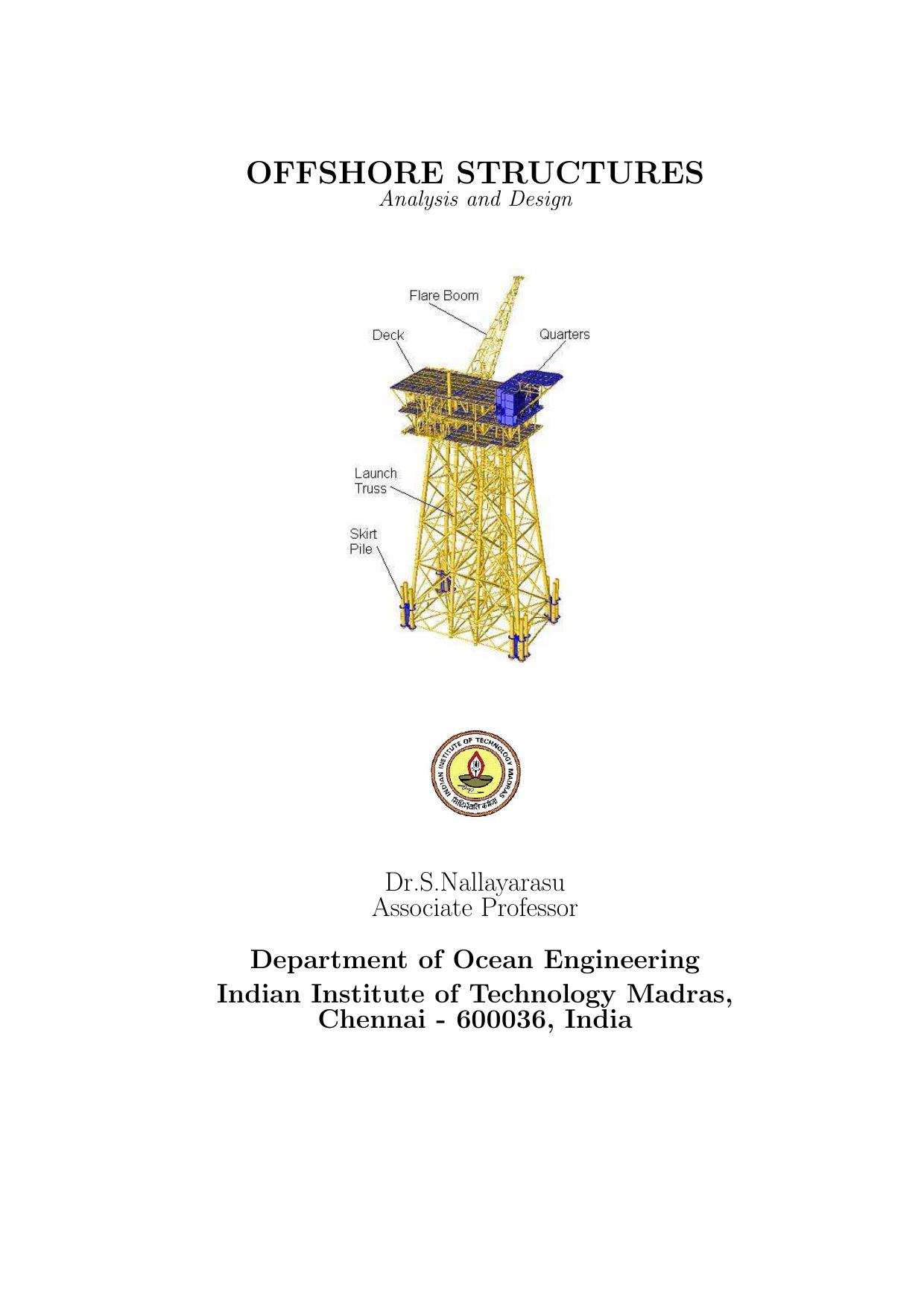 OFFSHORE STRUCTURES Analysis and Design by S.Nallayarasu