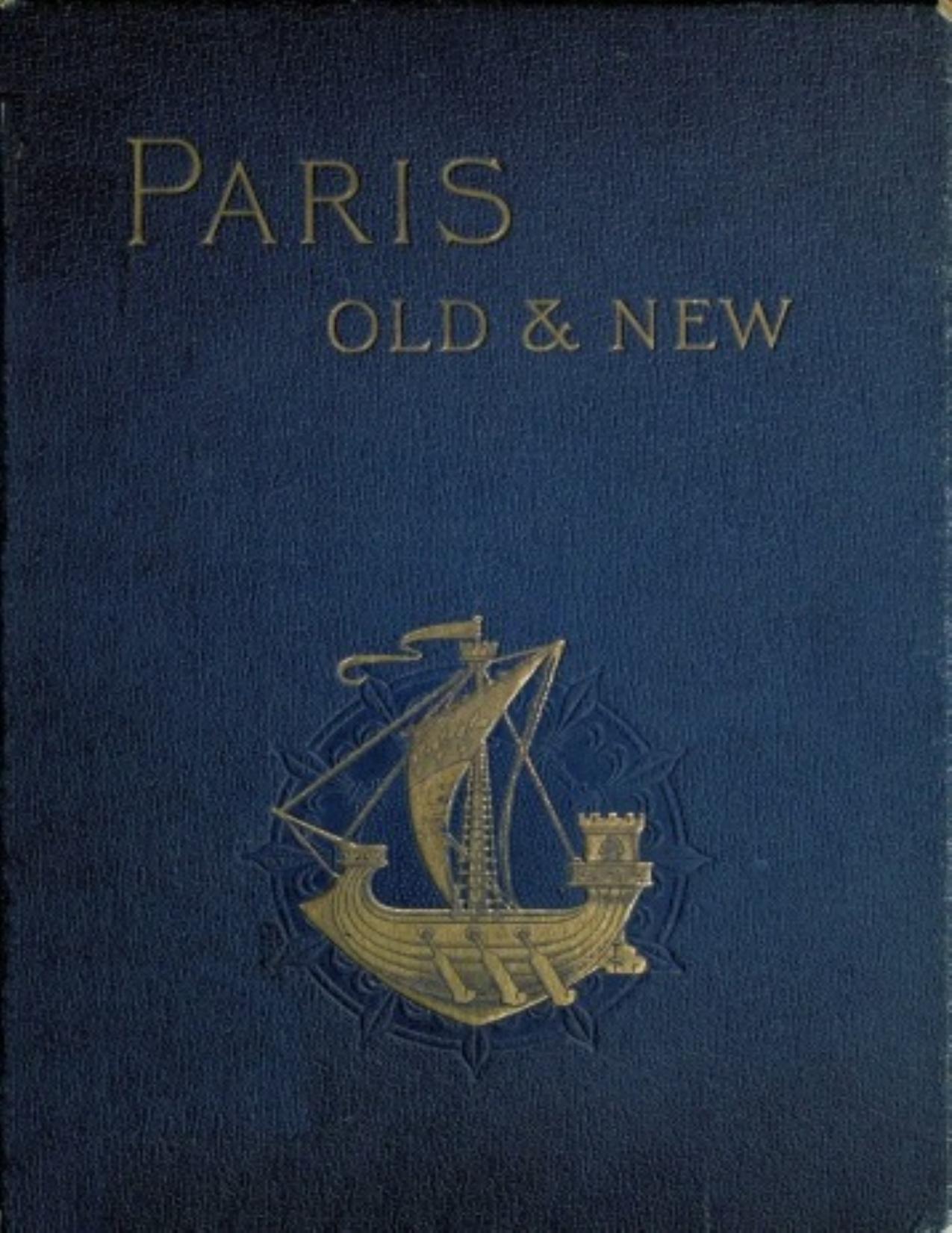 OLD AND NEW PARIS Its History, its People, and its Places vol.2 by H. SUTHERLAND EDWARDS