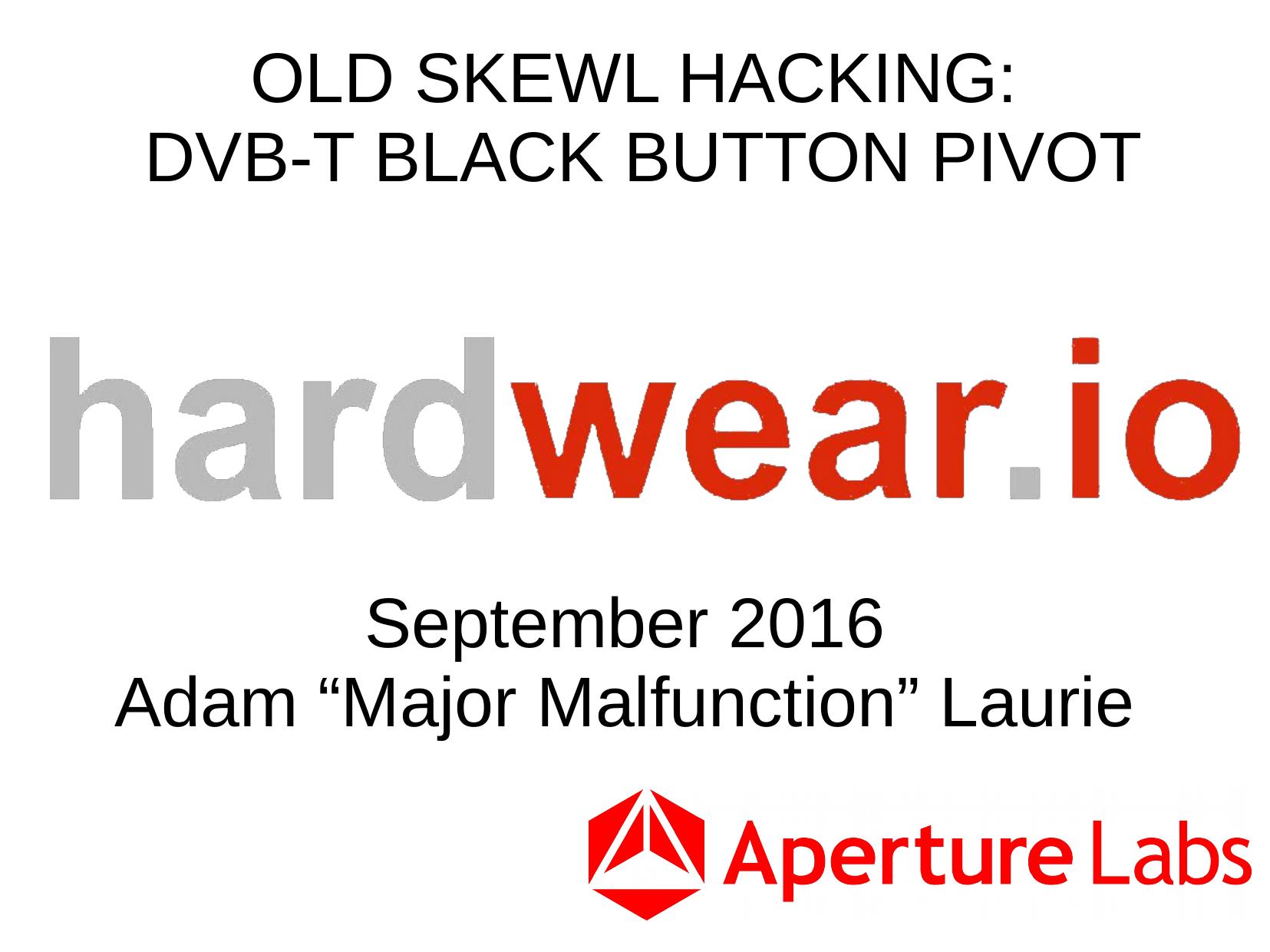 OLD SKEWL HACKING DVB-T Black Button Pivot by Adam Laur by addy