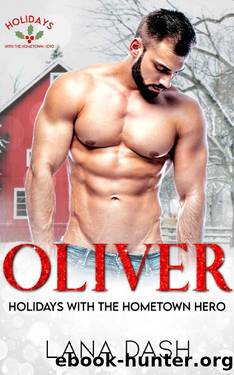 OLIVER: A Curvy Woman & Brother's Best Friend Romance by Lana Dash