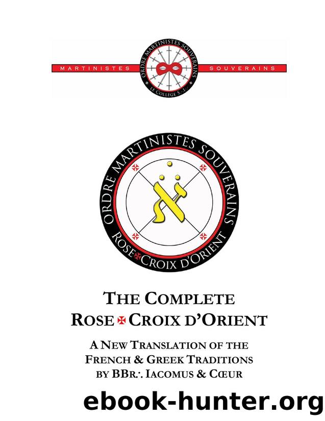 OMS The Complete Rose Croix dOrient by Unknown
