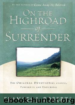 ON THE HIGHROAD — of — SURRENDER by FRANCES J. ROBERTS