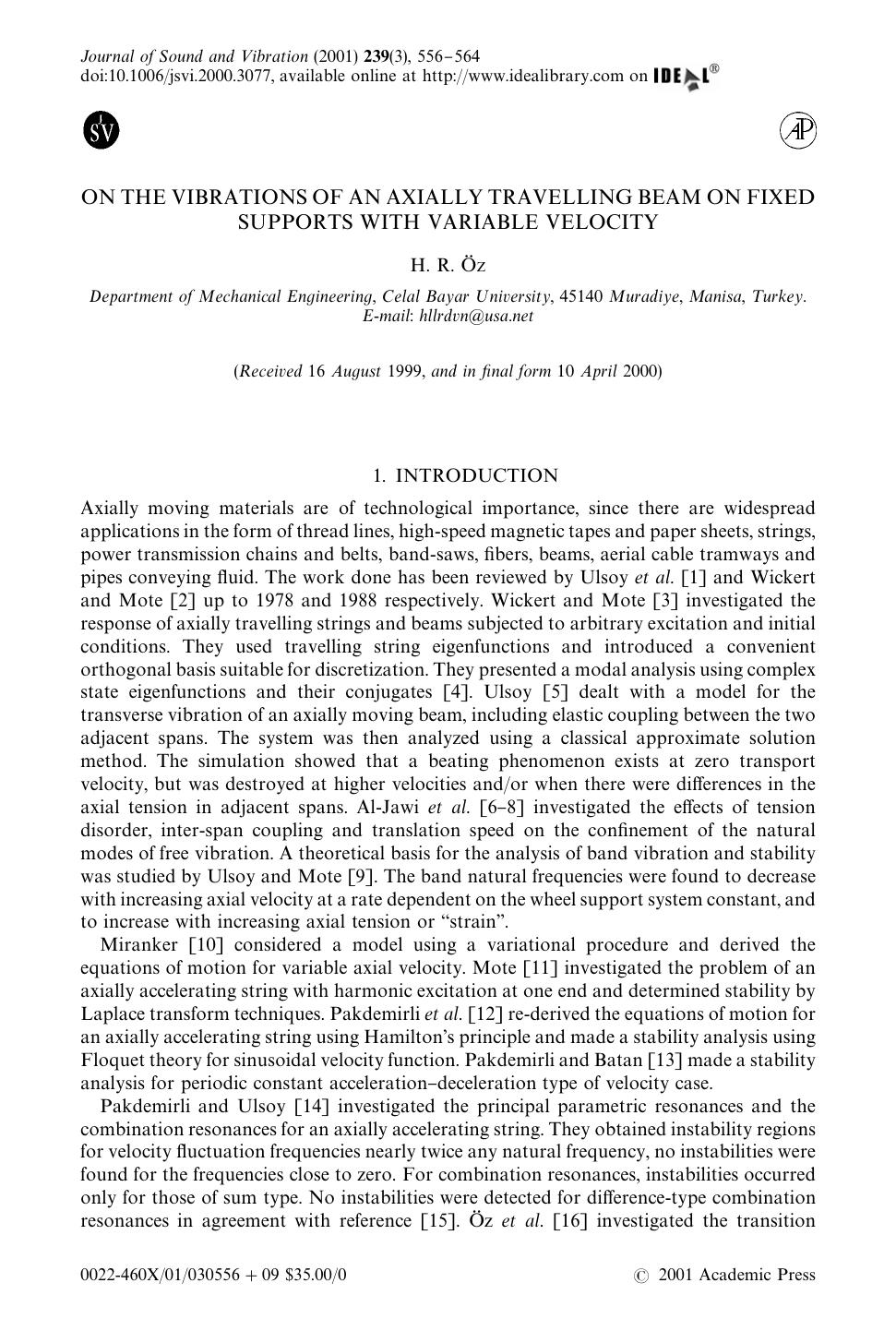 ON THE VIBRATIONS OF AN AXIALLY TRAVELLING BEAM ON FIXED SUPPORTS WITH VARIABLE VELOCITY by OZ H. R