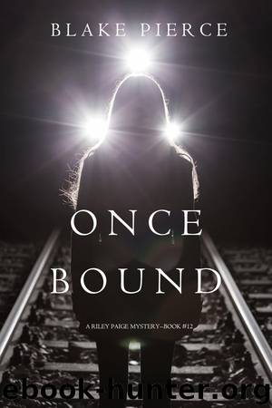 ONCE BOUND by Blake Pierce