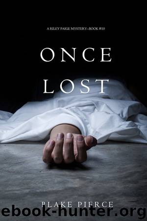 ONCE LOST by Blake Pierce