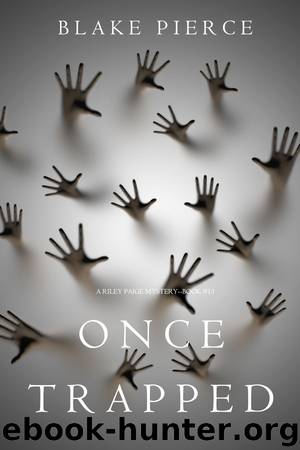 ONCE TRAPPED by Blake Pierce