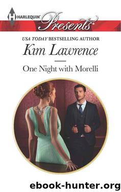 ONE NIGHT WITH MORELLI by KIM LAWRENCE