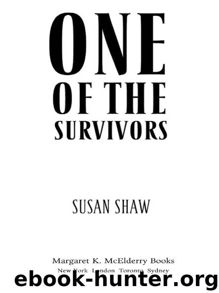 ONE OF THE SURVIVORS by SUSAN SHAW