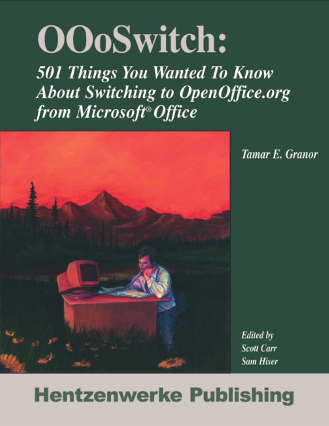 OOo Switch: 501 Things You Wanted to Know... by Tamar Granor