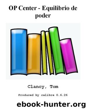 OP Center - Equilibrio de poder by Clancy Tom