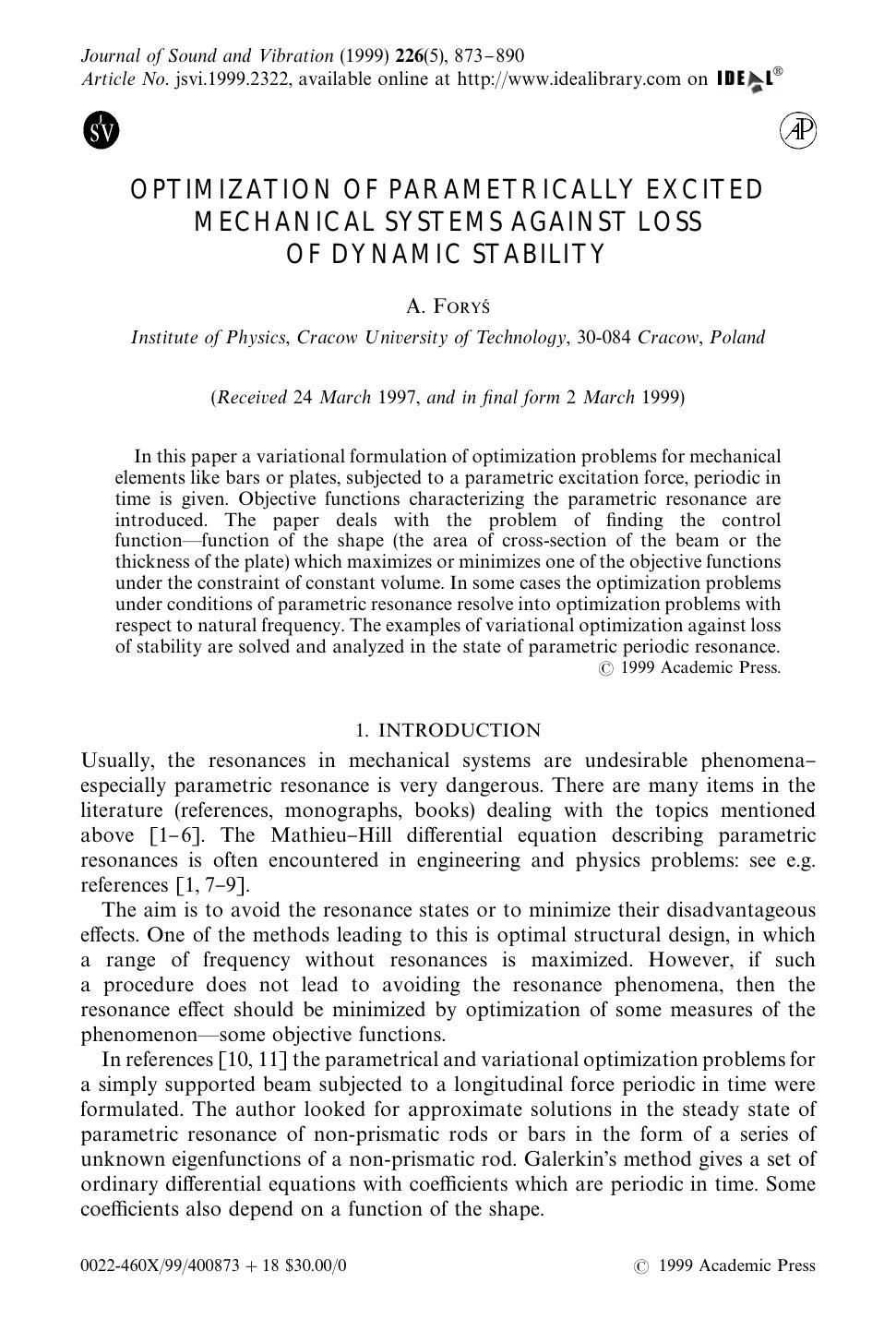 OPTIMIZATION OF PARAMETRICALLY EXCITED MECHANICAL SYSTEMS AGAINST LOSS OF DYNAMIC STABILITY by FORYS A