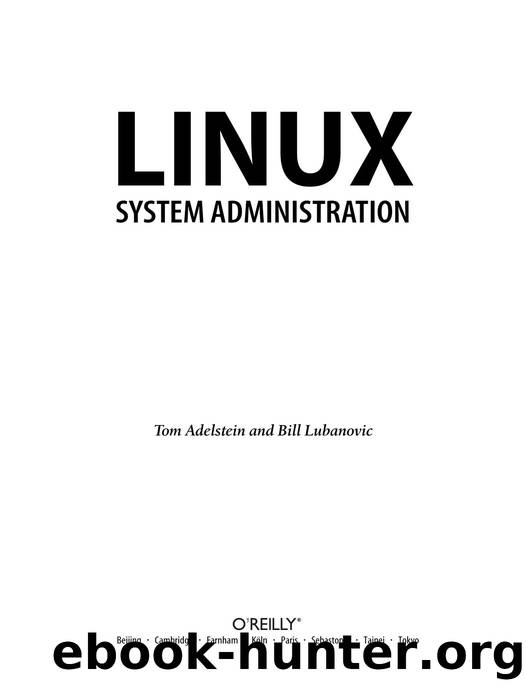 OReilly LINUX System Administration (2007) by Unknown