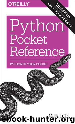 OReilly Python Pocket Reference 5th (2014) by unknow