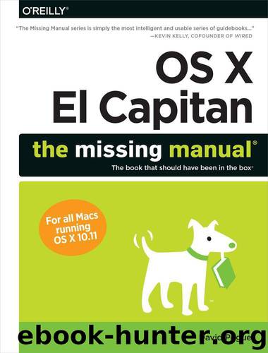 OS X El Capitan: The Missing Manual by Pogue David