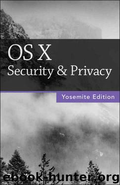 OS X Security & Privacy, Yosemite Edition by Diane Yee