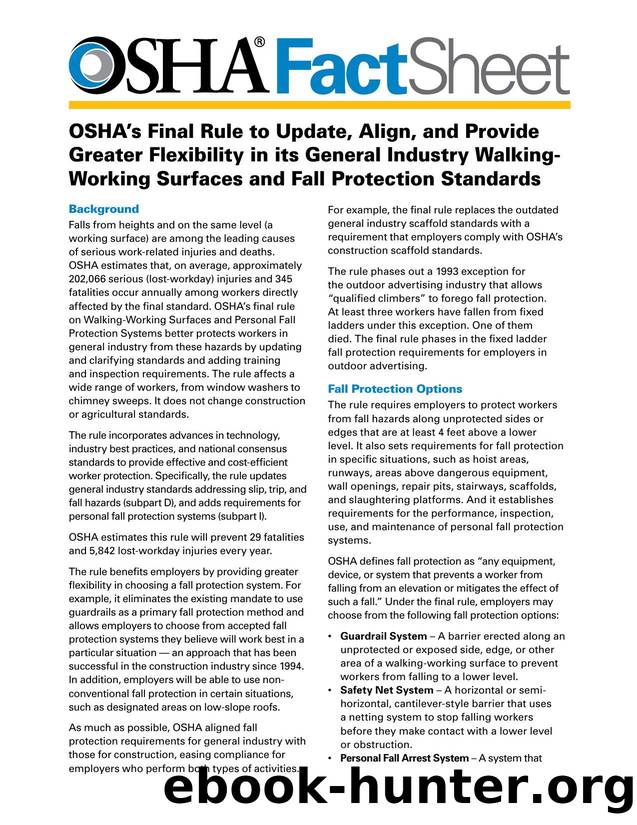 OSHAâs Final Rule to Update, Align, and Provide Greater Flexibility in its General Industry Walking-Working Surfaces and Fall Protection Standards by Unknown
