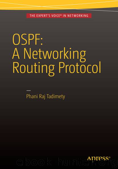 OSPF: A Networking Routing Protocol by Phani Raj Tadimety