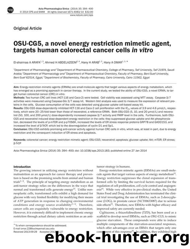 OSU-CG5, a novel energy restriction mimetic agent, targets human colorectal cancer cells in vitro by El-shaimaa A Arafa & Ahmed H Abdelazeem & Hany H Arab & Hany A Omar