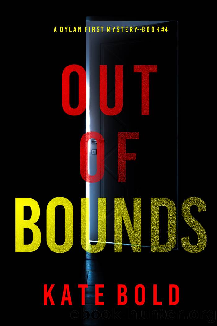 OUT OF BOUNDS by Kate Bold