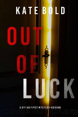 OUT OF LUCK by Kate Bold