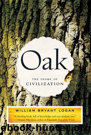 Oak by William Bryant Logan