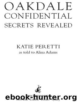 Oakdale Confidential by Katie Peretti