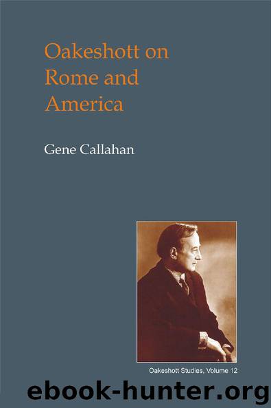 Oakeshott on Rome and America by Gene Callahan
