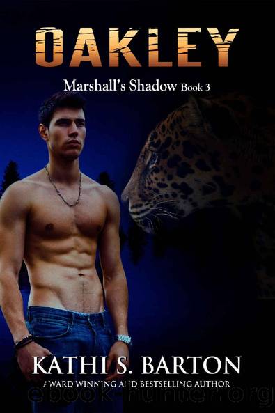 Oakley: Marshallâs Shadow â Jaguar Shapeshifter Romance (Marshall's Shadow Book 3) by Kathi S. Barton