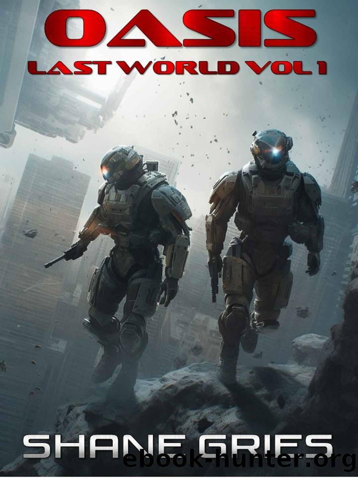 Oasis: Last World Volume One by Shane Gries