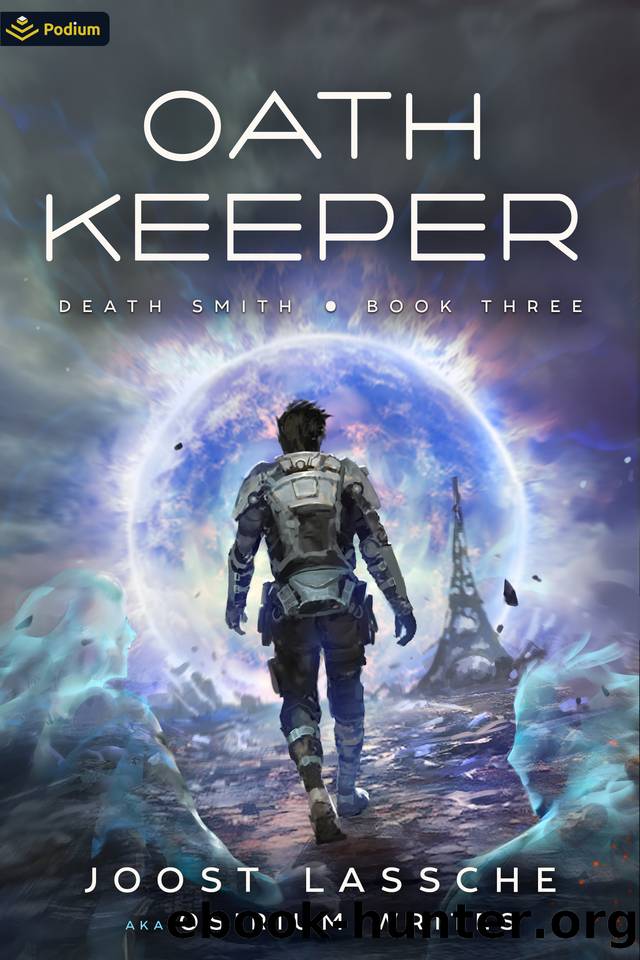 Oath Keeper: An Urban Fantasy LitRPG (Death Smith Book 3) by Joost Lassche & Osirium Writes