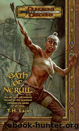 Oath of Nerull (Dungeons & Dragons Novel) by T. H. Lain
