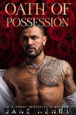 Oath of Possession: A Dark Mafia Romance (Deviant Doms) by Jane Henry